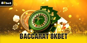 Baccarat 8Kbet