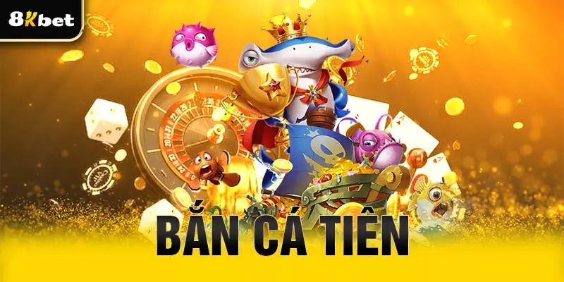 Bắn cá Tiên